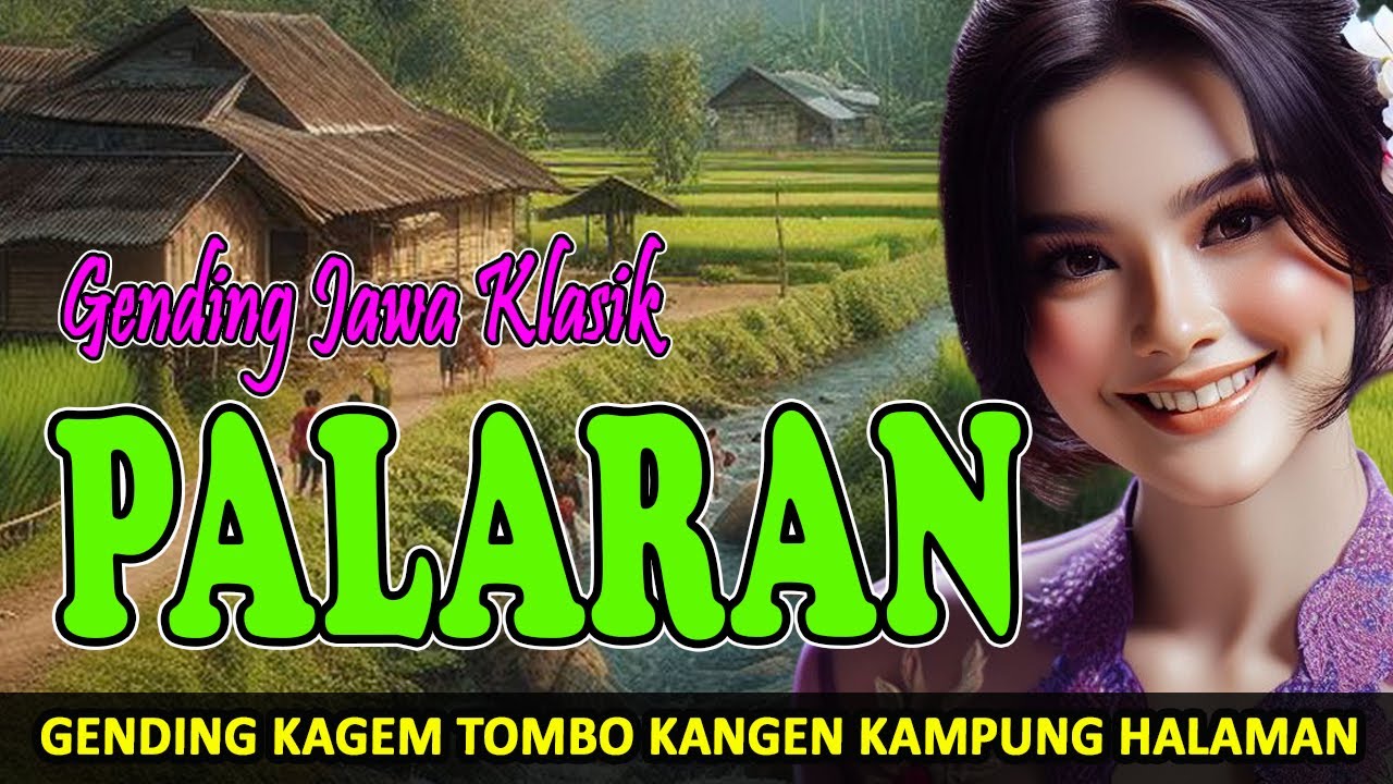 LANGGAM JAWA PALARAN, NGLARAS GENDING SINAMBI LEYEH-LEYEH NGUNJUK KOPI NASGITEL TOMBO KANGEN KAMPUNG