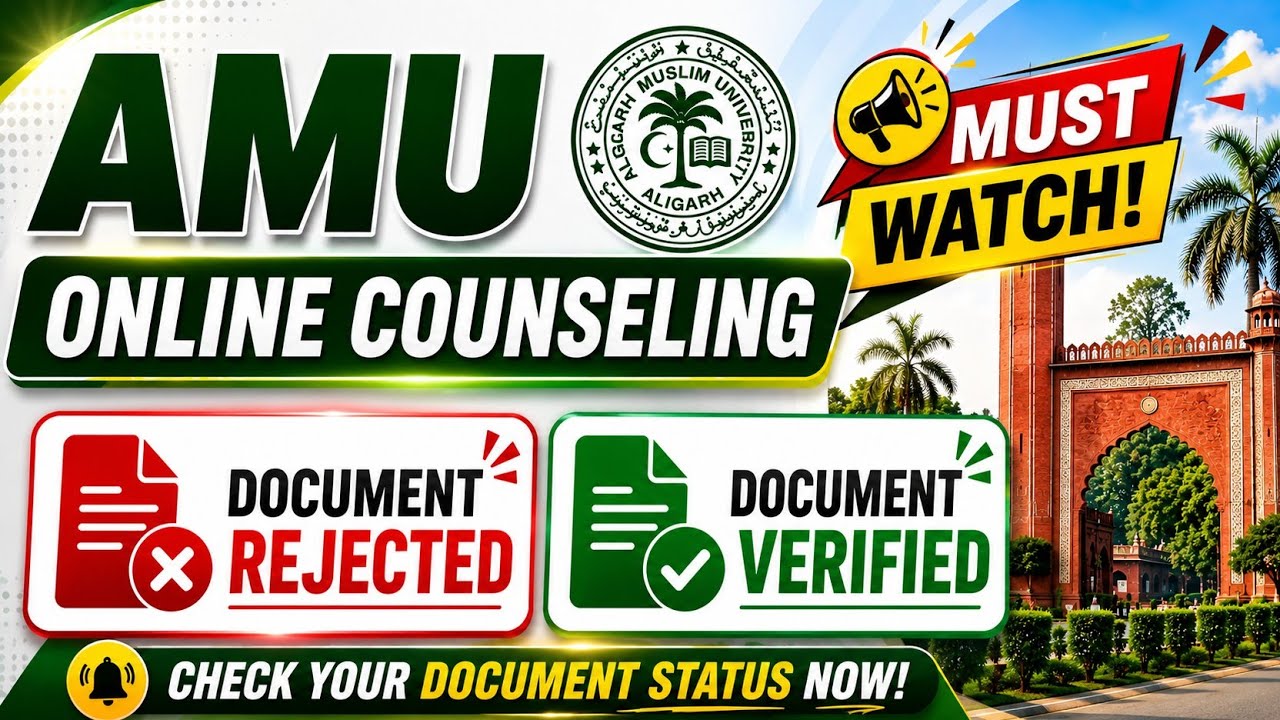 AMU online Counseling Document Rejected 🎉 Document Verified 🤗 Counseling Status Live AMU Admission 