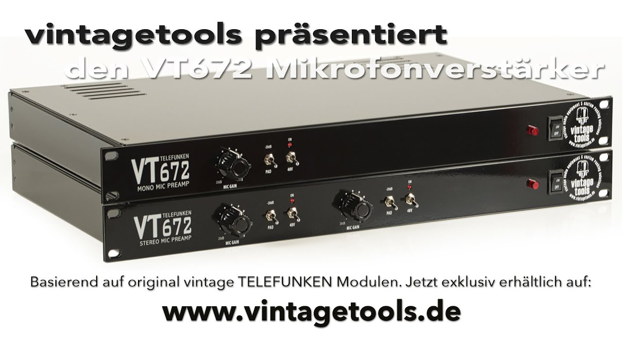 Telefunken V672 Mikrofonverstärker | TAB V72 Nachfolger | Vintagetools VT672