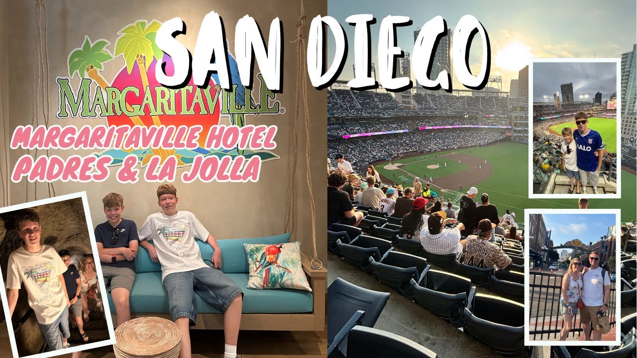 Day 15 & 16 | San Diego | Margaritaville 🍸 | Padres | La Jolla