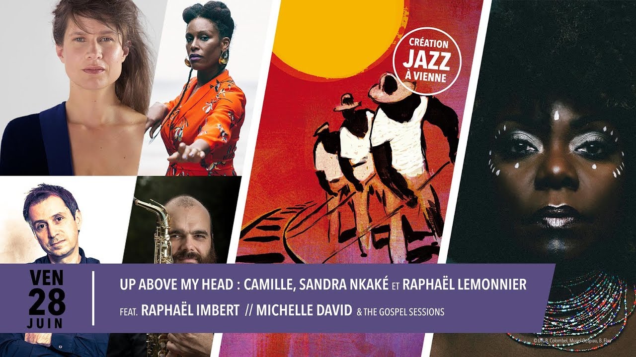 Up Above My Head -Jazz à Vienne 2019