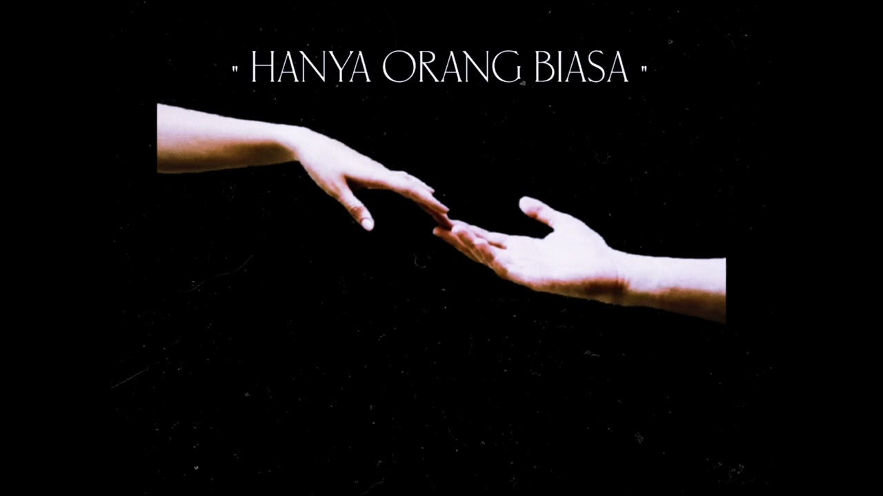 Jullio Ari - HANYA ORANG BIASA 
