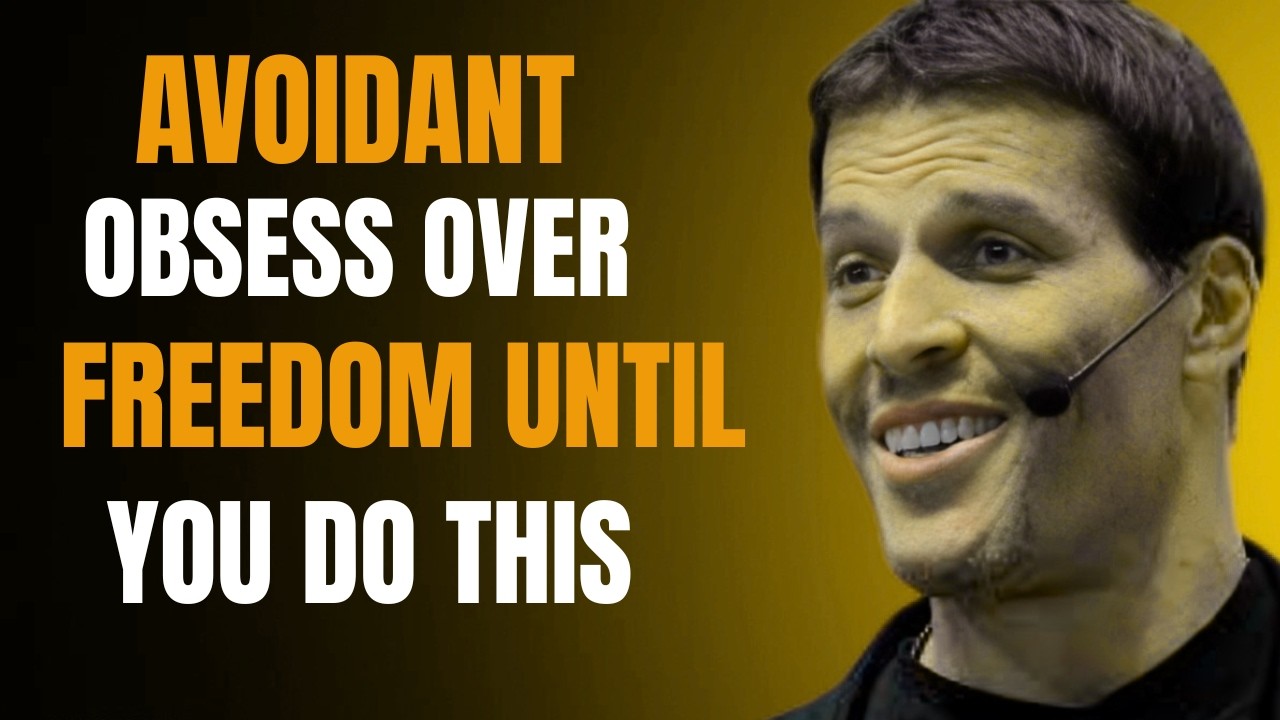 'Avoidants Obsess Over Freedom Heres How to Become Their Only ExceptionTony Robbins