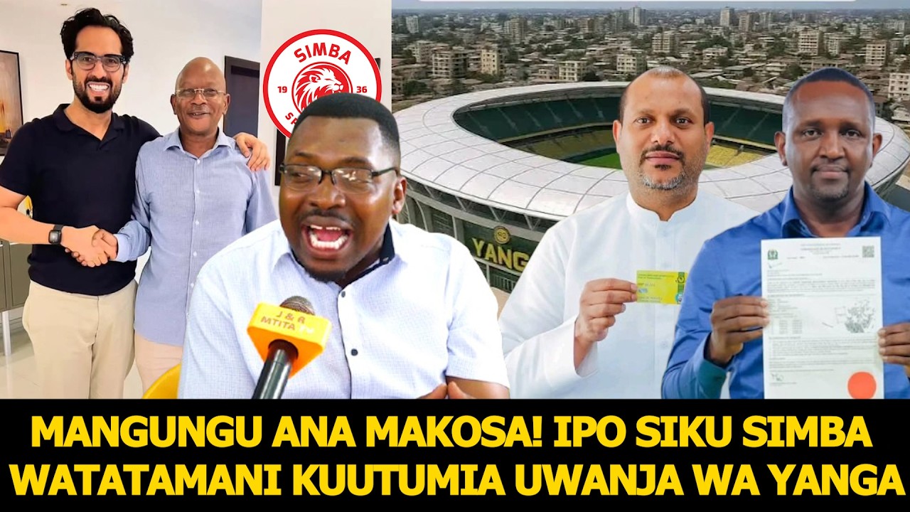 AMBOKILE: SIMBA INAHARIBIWA NA MACHAWA! MANGUNGU TATIZO! MO HANA BAYA |WATATAMANI UWANJA WA YANGA