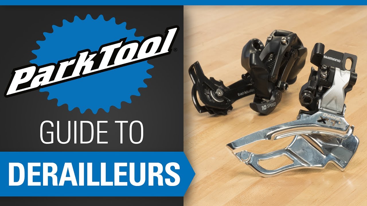 Park Tool Guide to Derailleurs & Shifting: Introduction