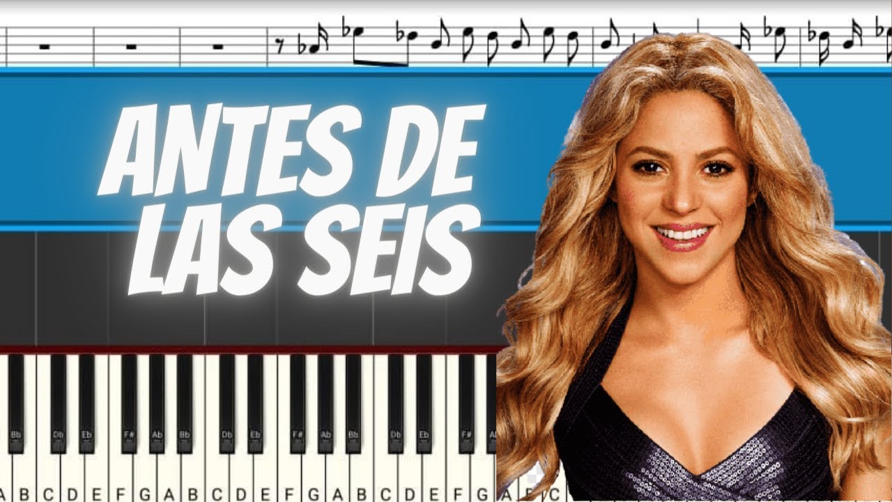 Shakira - Antes de las Seis | Piano Tutorial | Midi