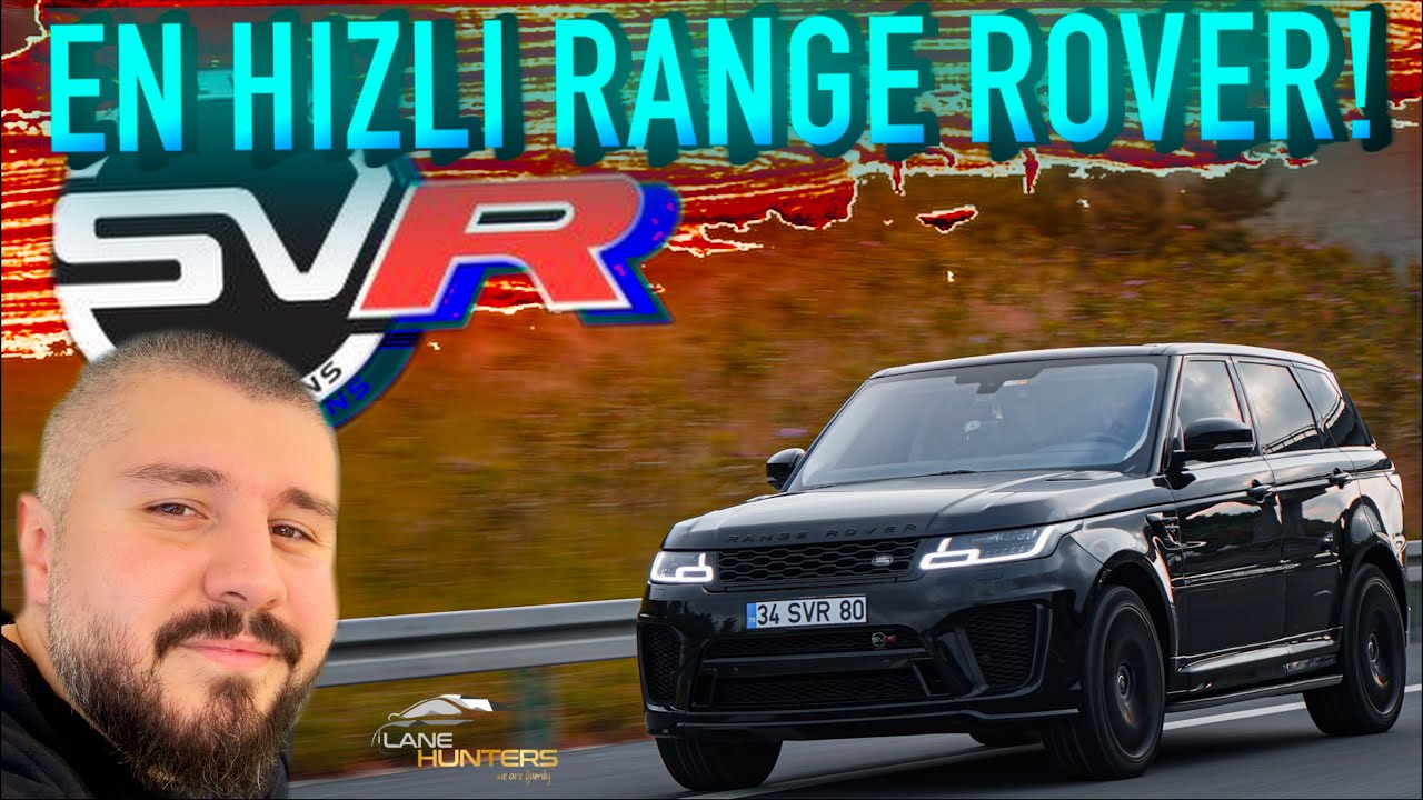 590+ Beygirlik Range Rover SVR! | Gaza Basınca &Ouml;n Kaldırıyor!