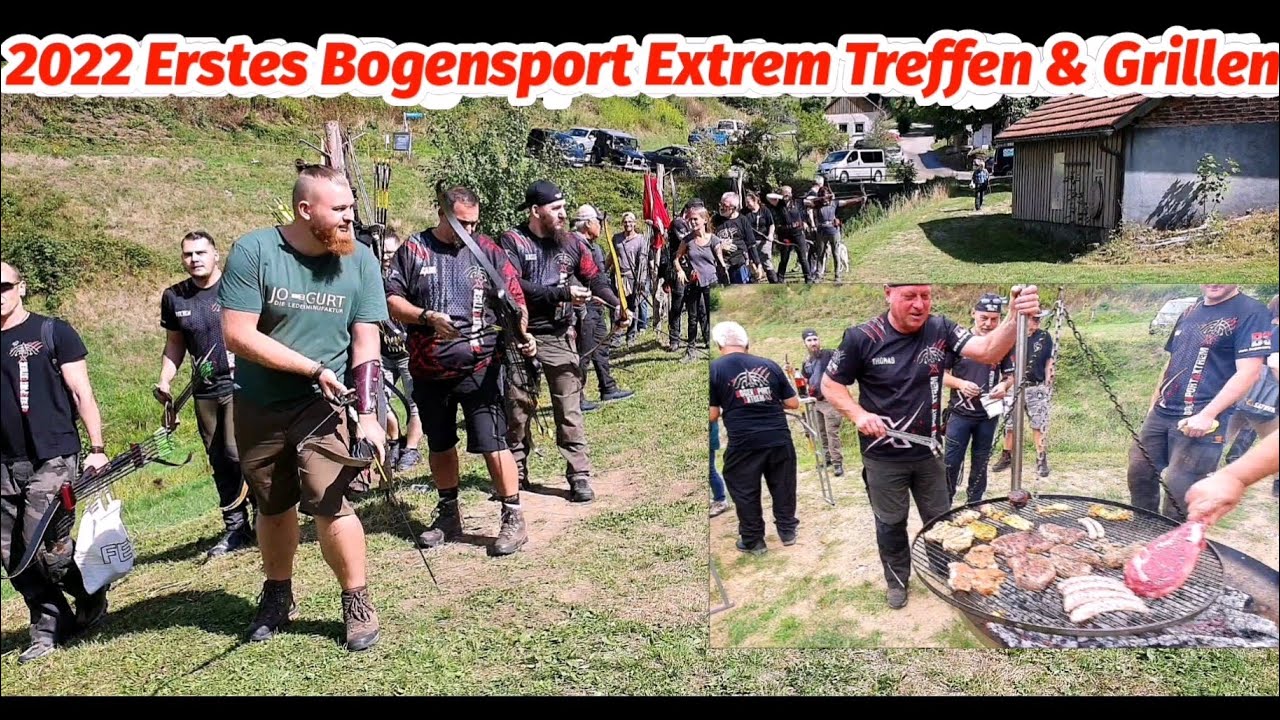 Erstes Bogensport Extrem Treffen.  MEET&BBQ&PARTY. Tolle  Menschen, tolle Stimmung und Bogenschießen