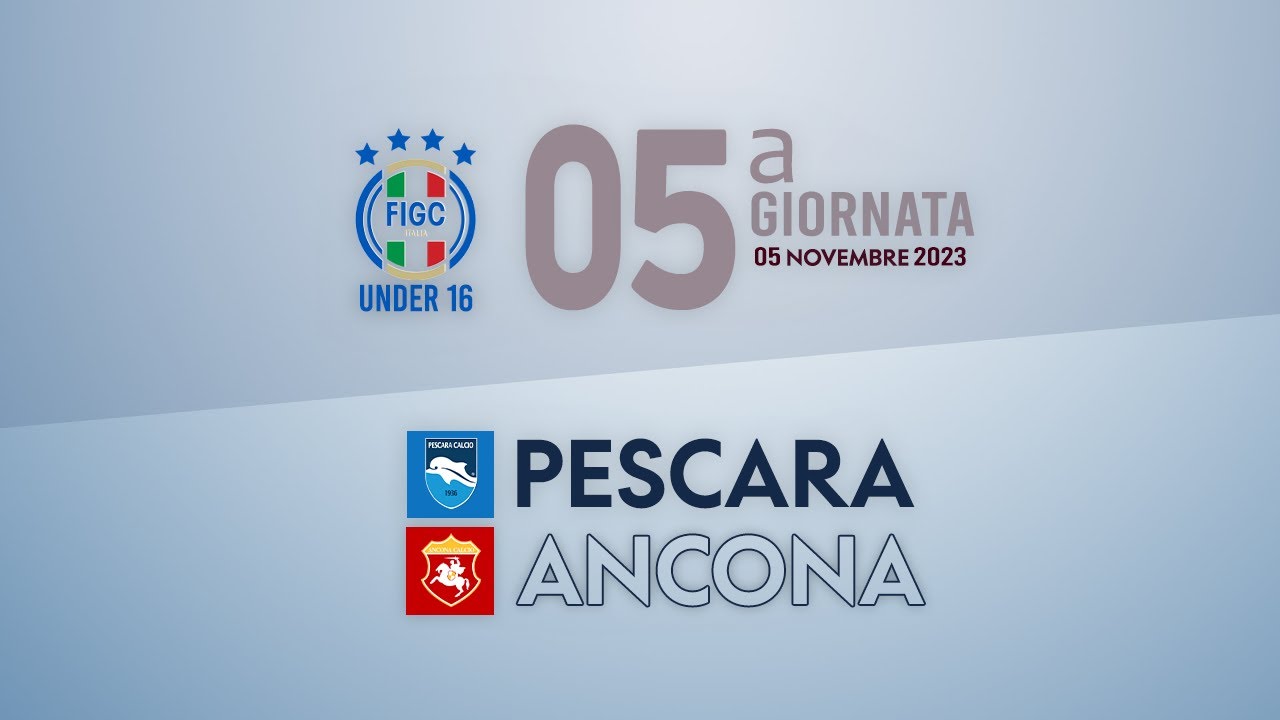 Under 16 | PESCARA - ANCONA | 1-3