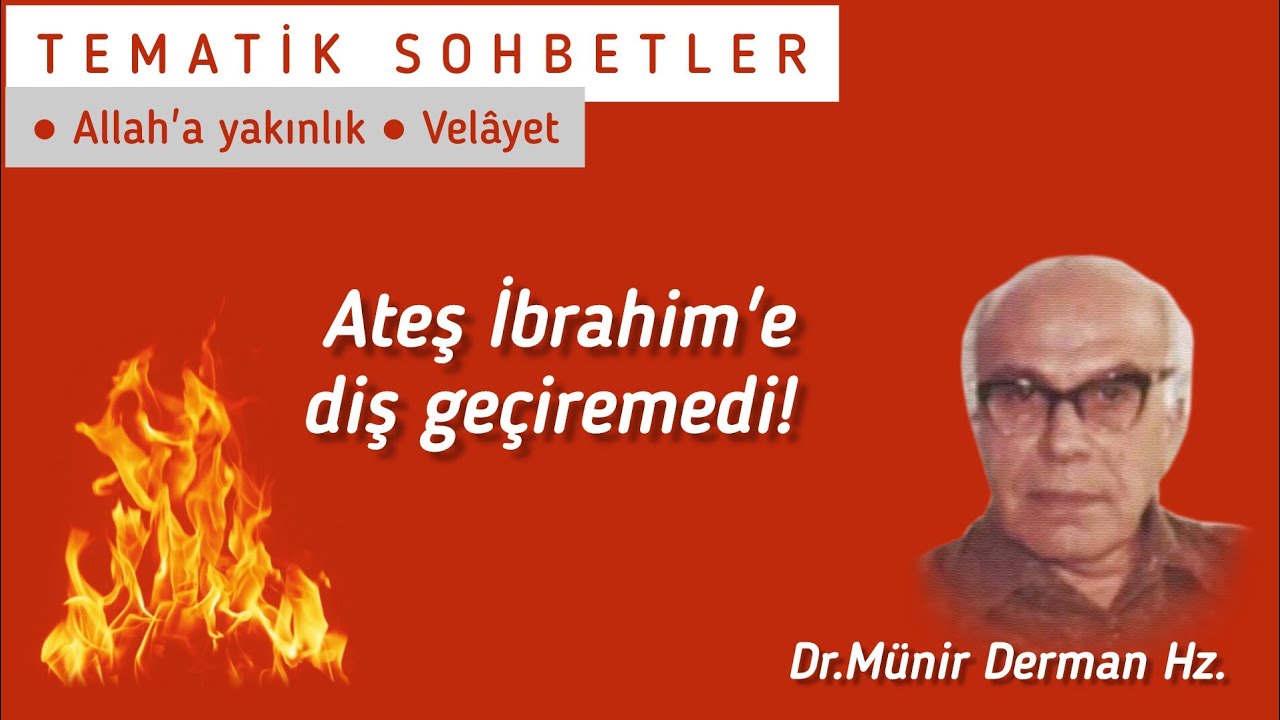 Ateş İbrahim'e diş geçiremedi!