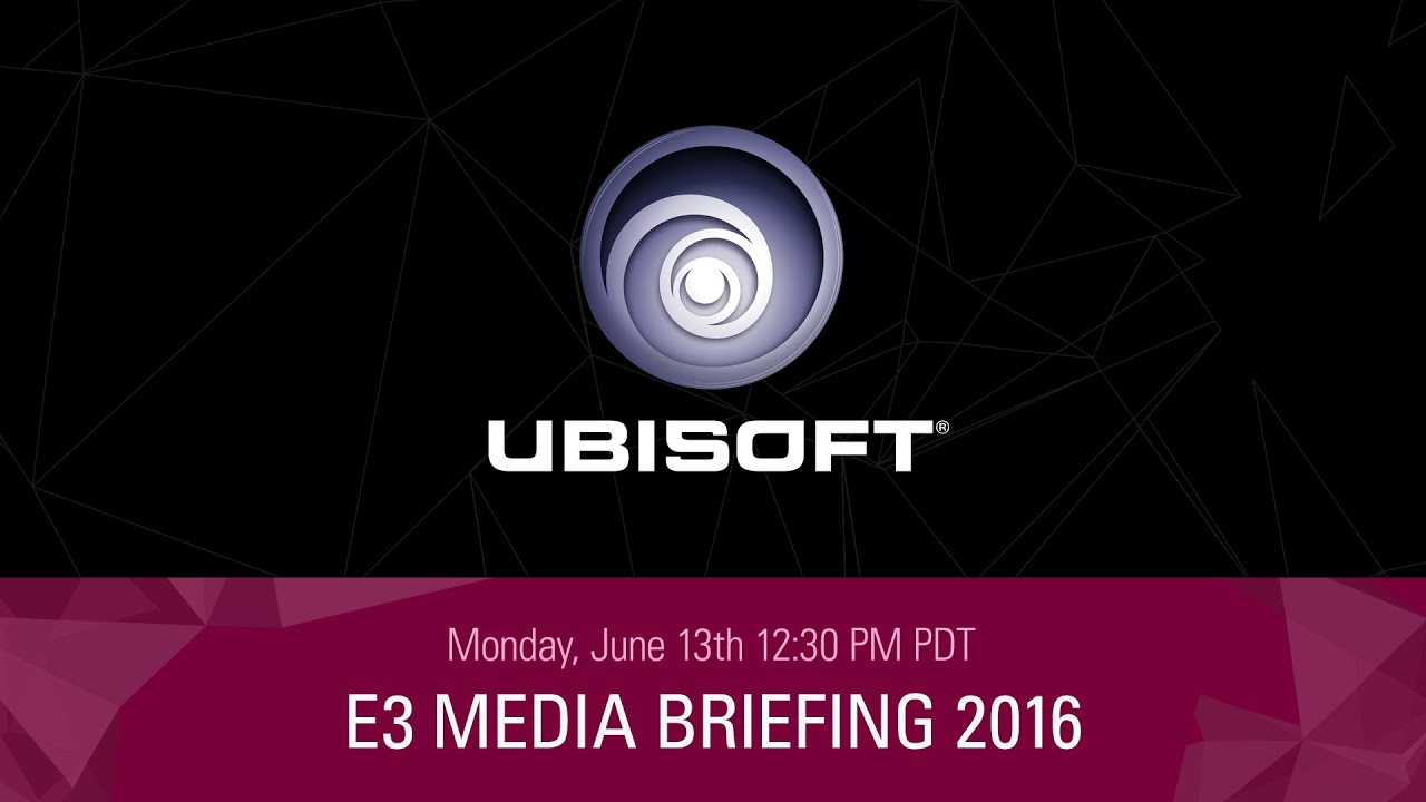 Ubisoft E3 2016 - Press Conference Livestream