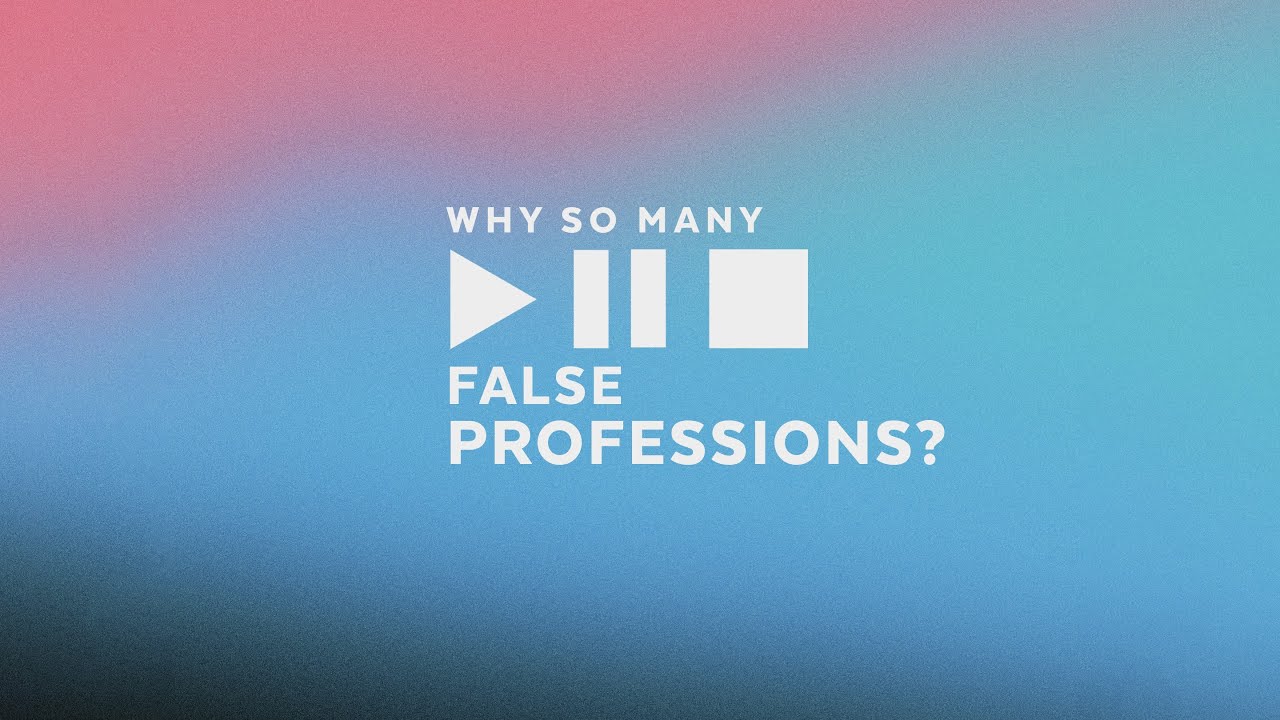 Why So Many False Professions?