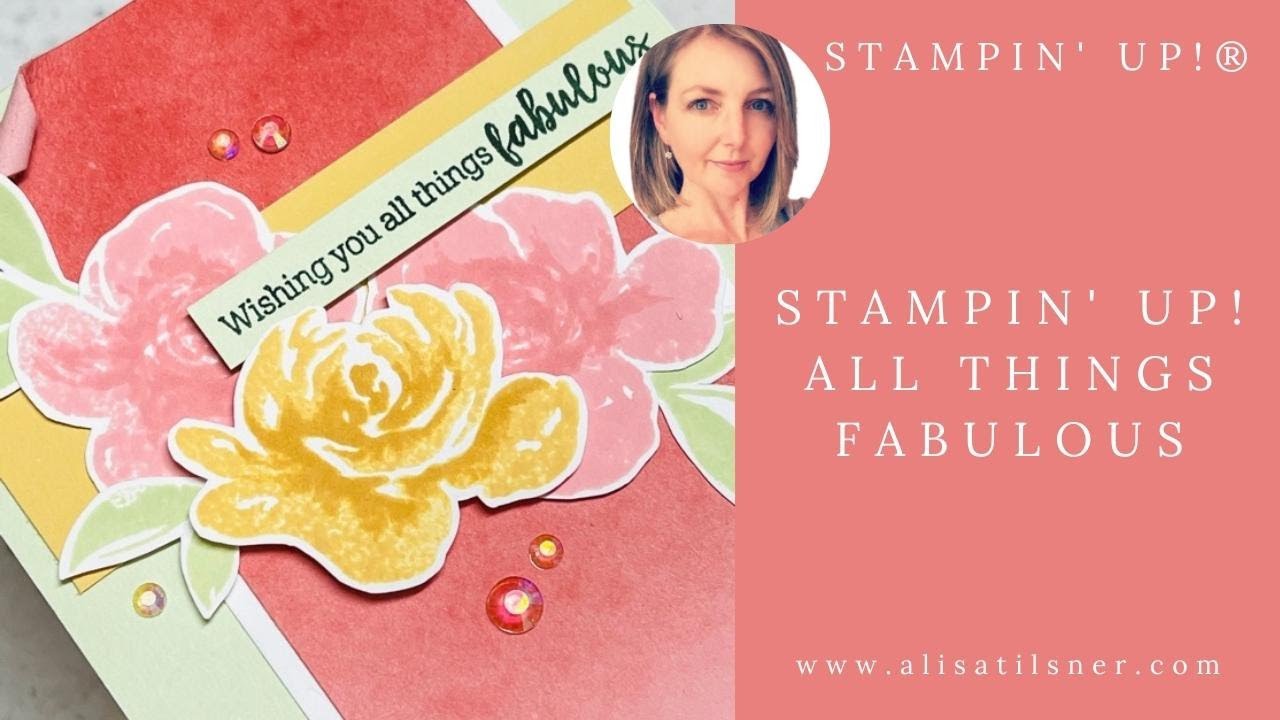 Stampin' Up! - Creating with the All Things Fabulous Stamp Set