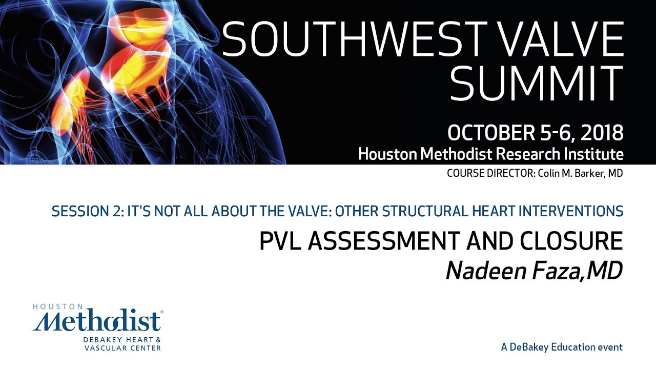 PVL Assessment and Closure (Nadeen Faza, MD)