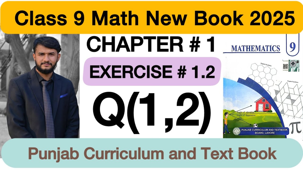 Class 9 New Book Chapter 1 | Exercise 1.2 | Question 1,2 | Math new book | Maths With Atif Aslam
