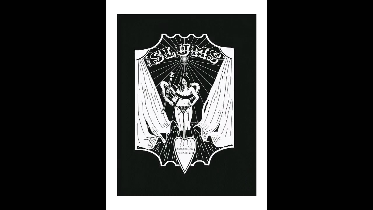 THE SLUMS - Bum Bloom Blues