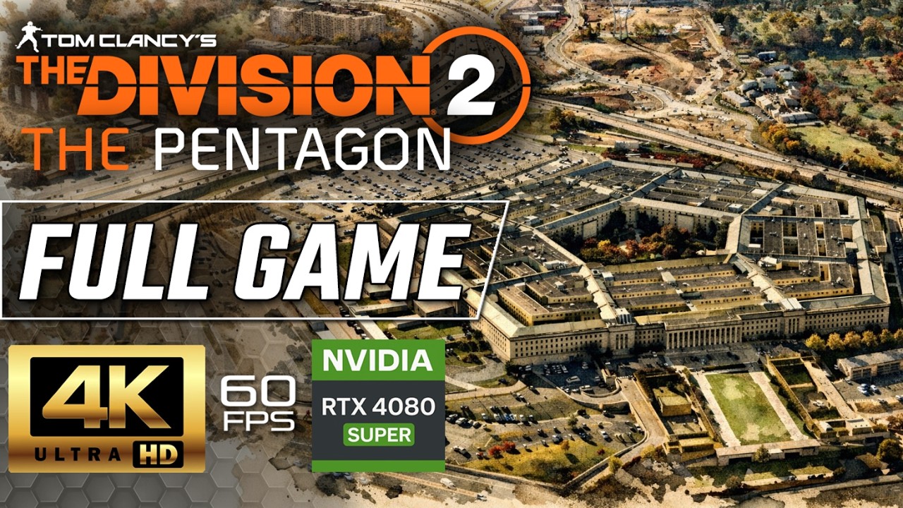 Tom Clancy&rsquo;s The Division 2 &ndash; Pentagon Full Game Walkthrough | 4K 60FPS | No Commentary