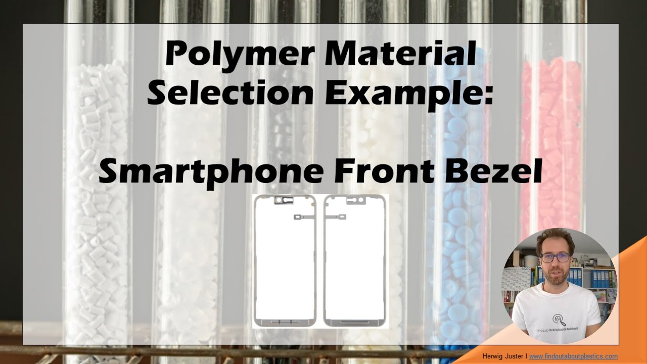 Polymer Material Selection Example I Smartphone Front Bezel I POMS-Funnel Method