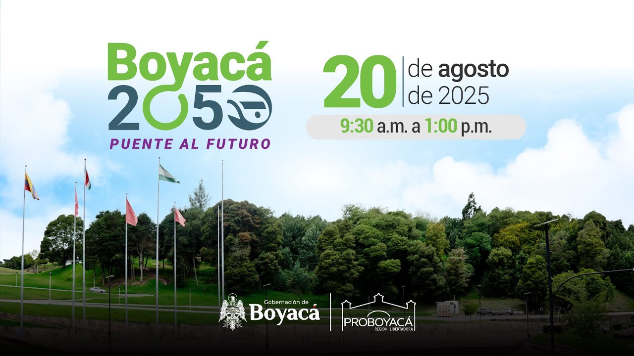 Boyac&aacute; 2050 Puente al Futuro
