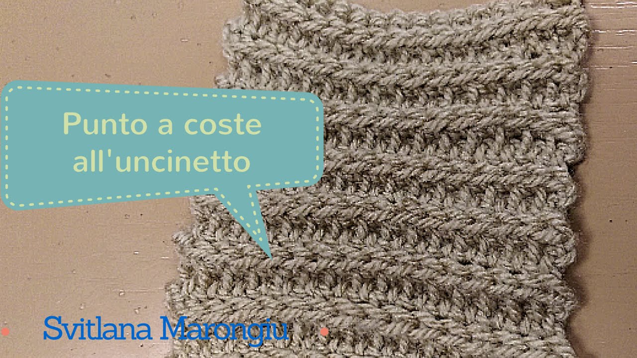 Punto a coste all'uncinetto - tutorial spiegazione punto a coste