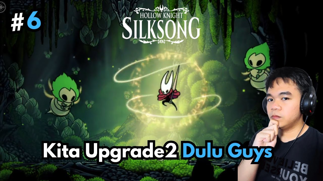 Keliling Area - Hollow Knight Silksong (Indonesia) - part 6