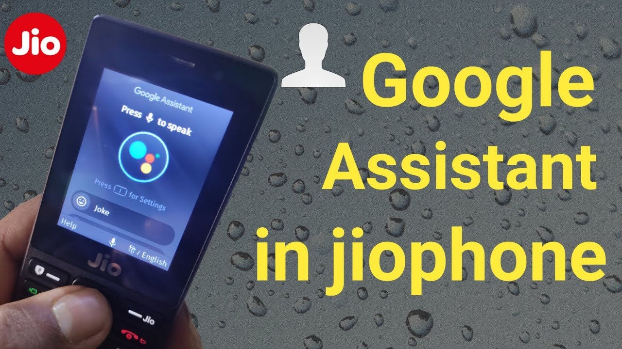 Google assistant in jio phone / how to use Google assistant in jio phone