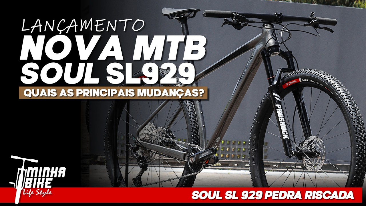 NOVA SOUL SL 929 PEDRA RISCADA | O que realmente mudou? - Minha Bike Life Style