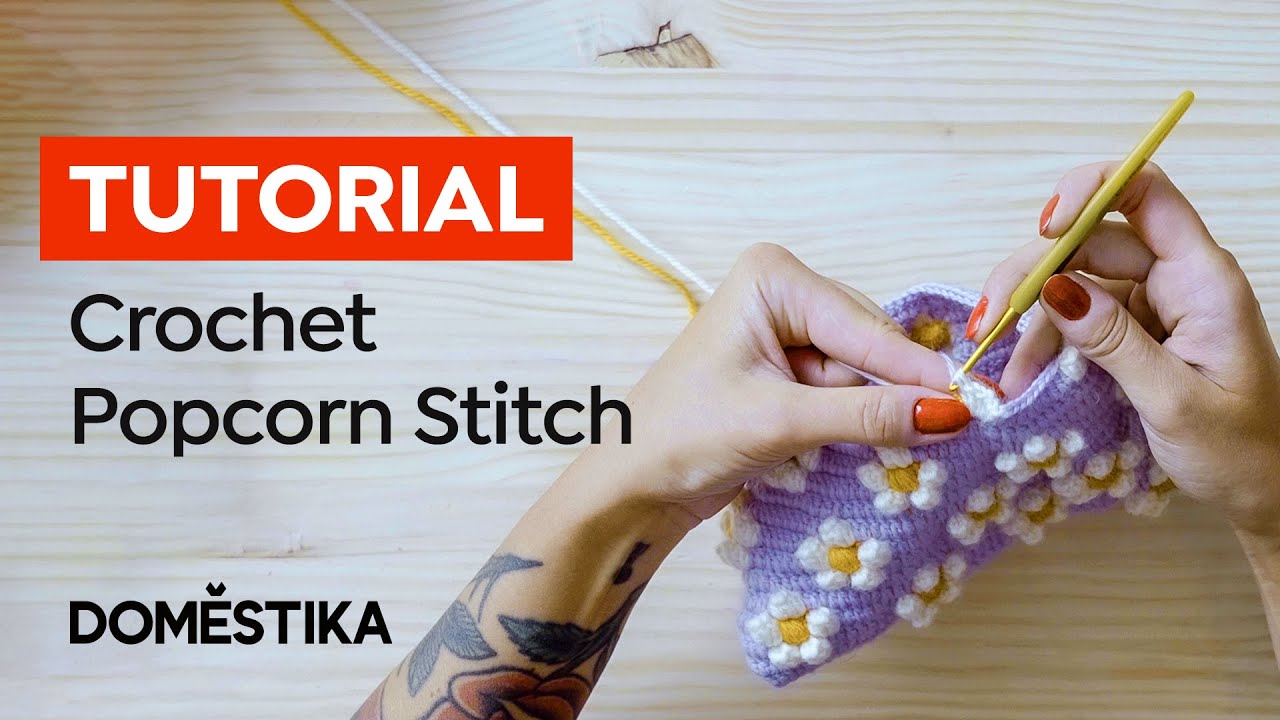 CROCHET TUTORIAL | How to Make a 3 Color POPCORN STITCH | Molla Mills | Domestika English