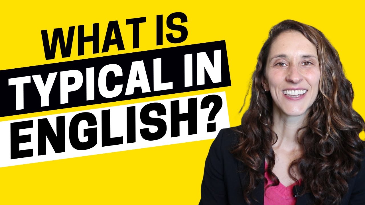2002 - It's Just Par for the Course! How to Show What's Typical in English
