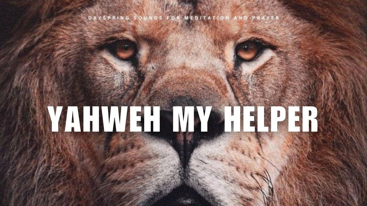 YAHWEH MY HELPER | Prophetic Worship Instrumental | Soaking Prayer Music