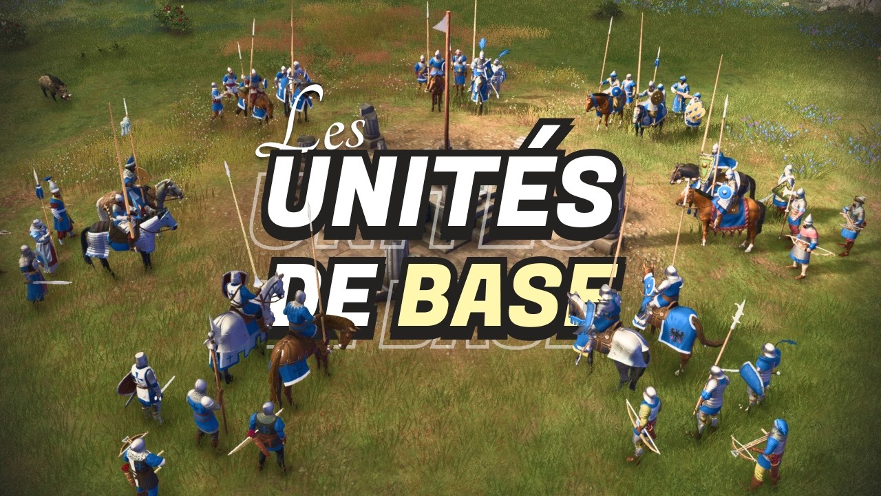 LES UNITÉS | Age of Empires 4