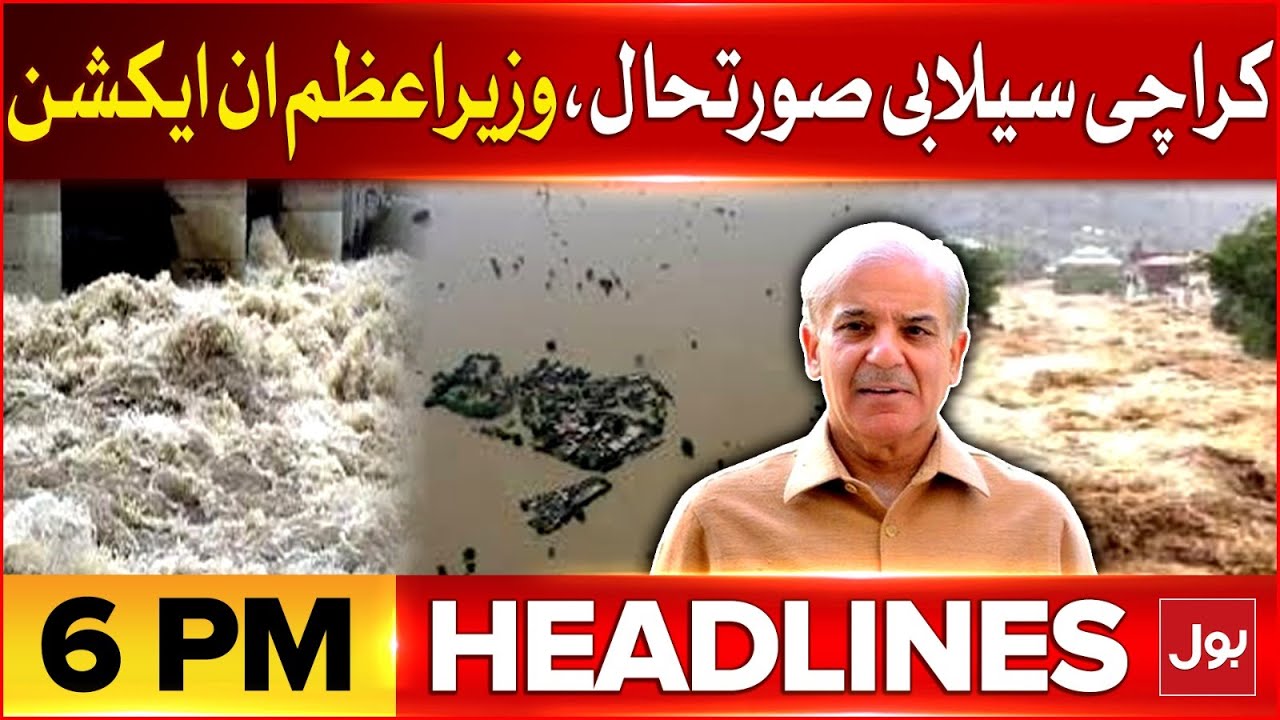 Karachi flood situation | Terrible Flood | BOL News Headlines At 6 PM | Massive Destruction