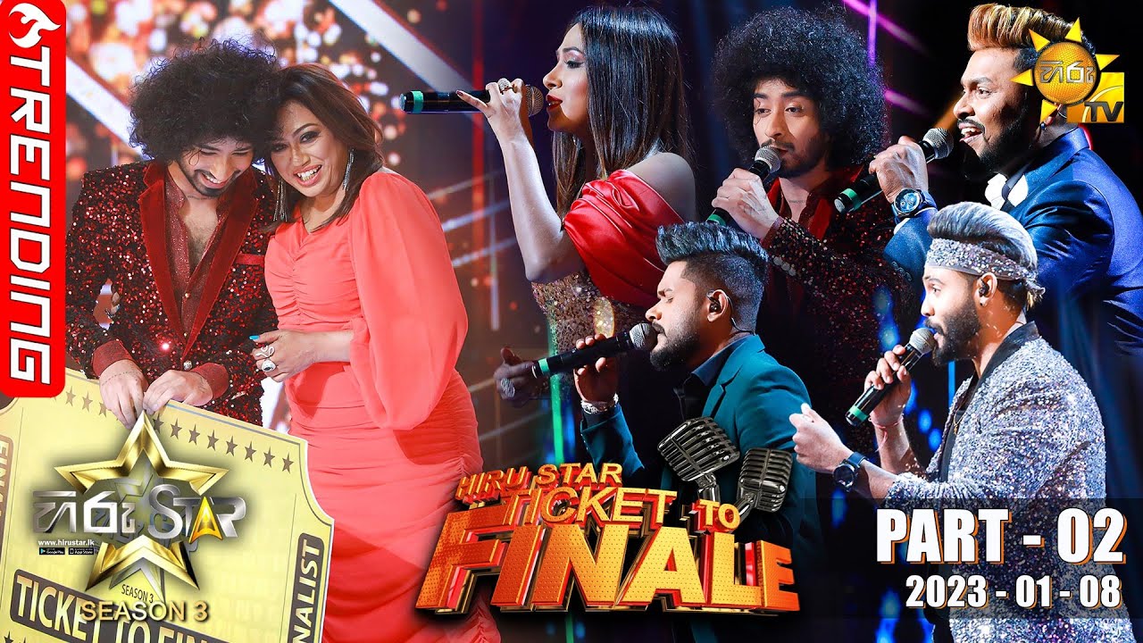Hiru Star Season 03 | 2023-01-08| TICKET TO FINALE | Part 02 LIVE