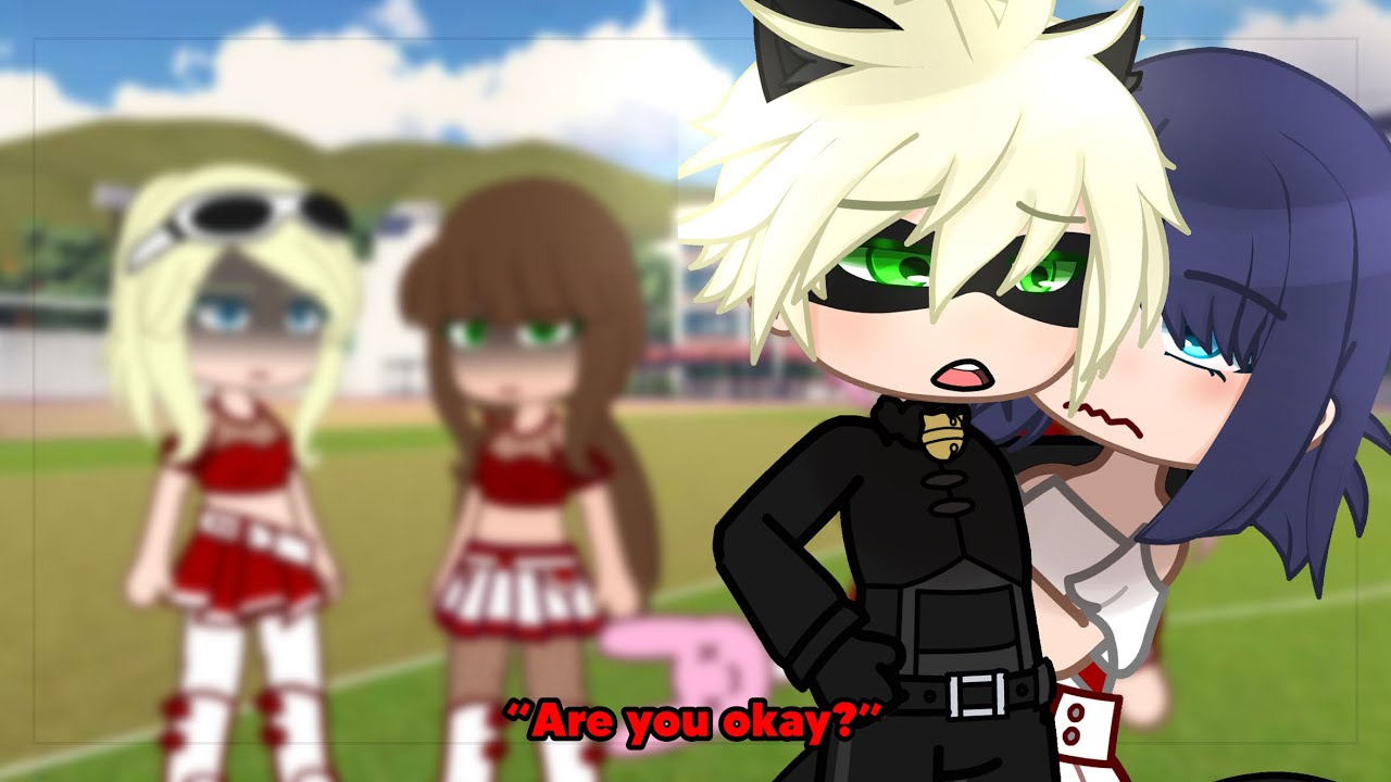 A fallen cheerleader.. [ NOW, DO A FLIP! ] || Miraculous Ladybug || GACHA CLUB || TREND/MEME || AU✨