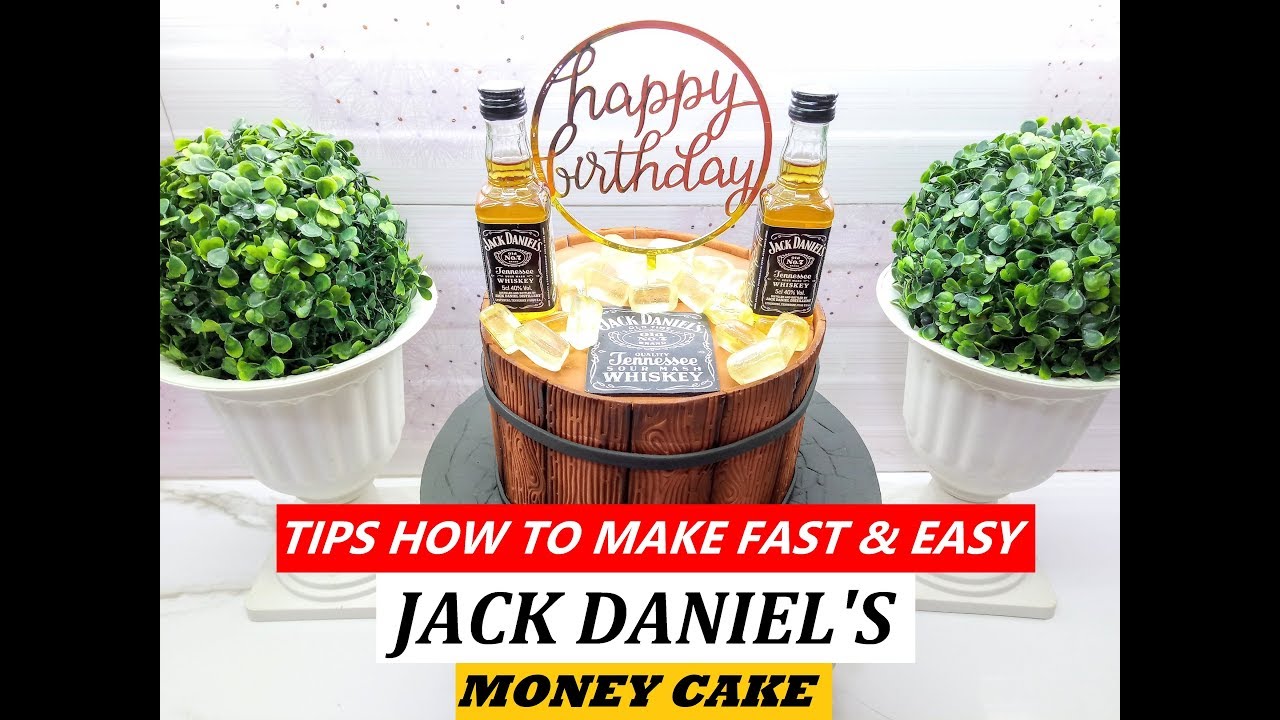 FAST AND EASY WAY TO MAKE JACK DANIEL'S MONEY CAKE