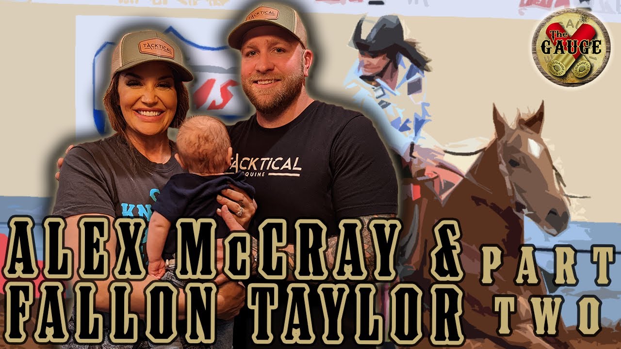 Fallon Taylor & Alex McCray Part 2 - The Gauge #129