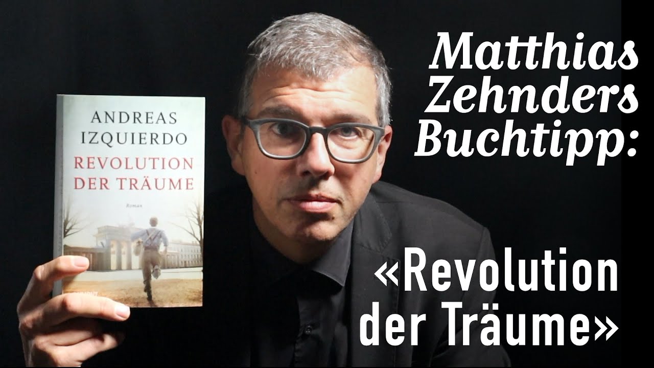 Buchtipp: «Revolution der Träume» von Andreas Izquierdo