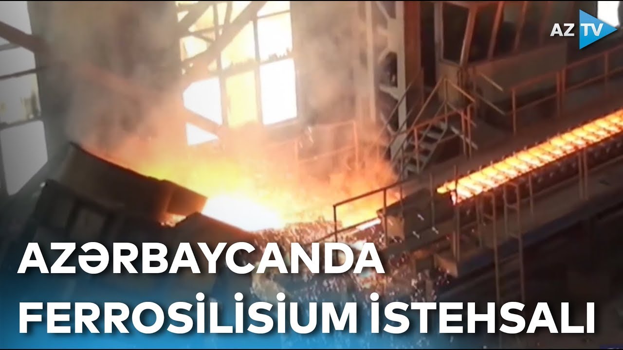 2500 dərəcə istilik, müasir texnologiyalar... - Azərbaycanda ferrosilisium necə istehsal edilir?