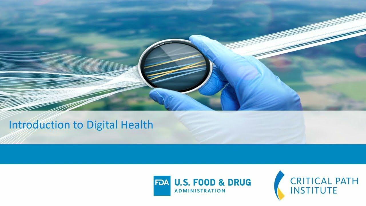 Module 8 &ndash; Part 1: Introduction to Digital Health