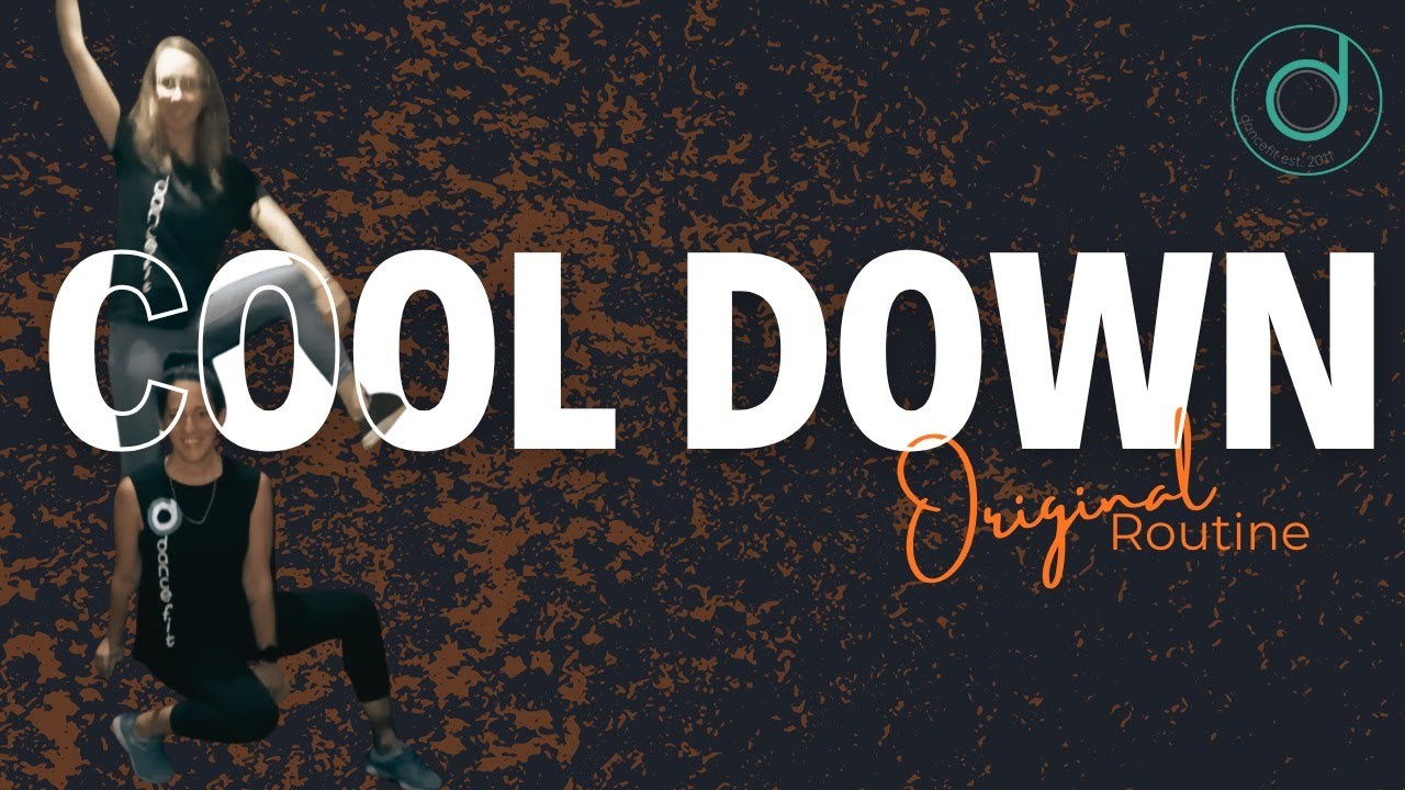 DANCEFIT OFFICIAL COOL DOWN | 