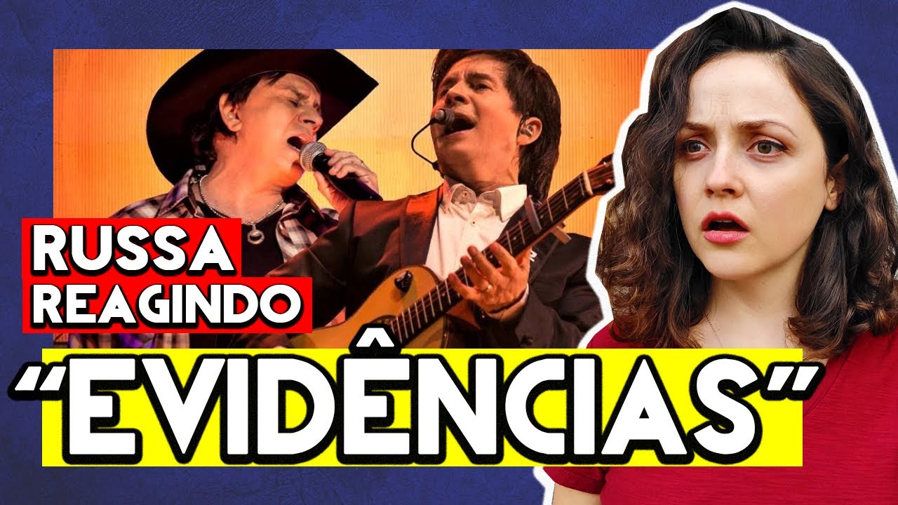 REAÇÃO | Chitãozinho & Xororó - Evidências (Ao Vivo) | Gringa Reage | GRINGA RUSSA REAGINDO | React