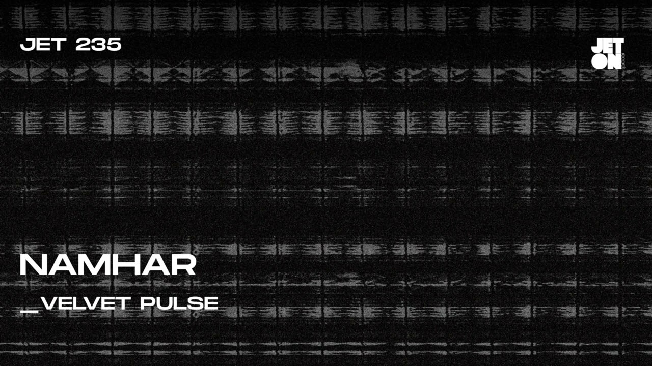 Namhar - Pleasure Circuit [Jeton Records]
