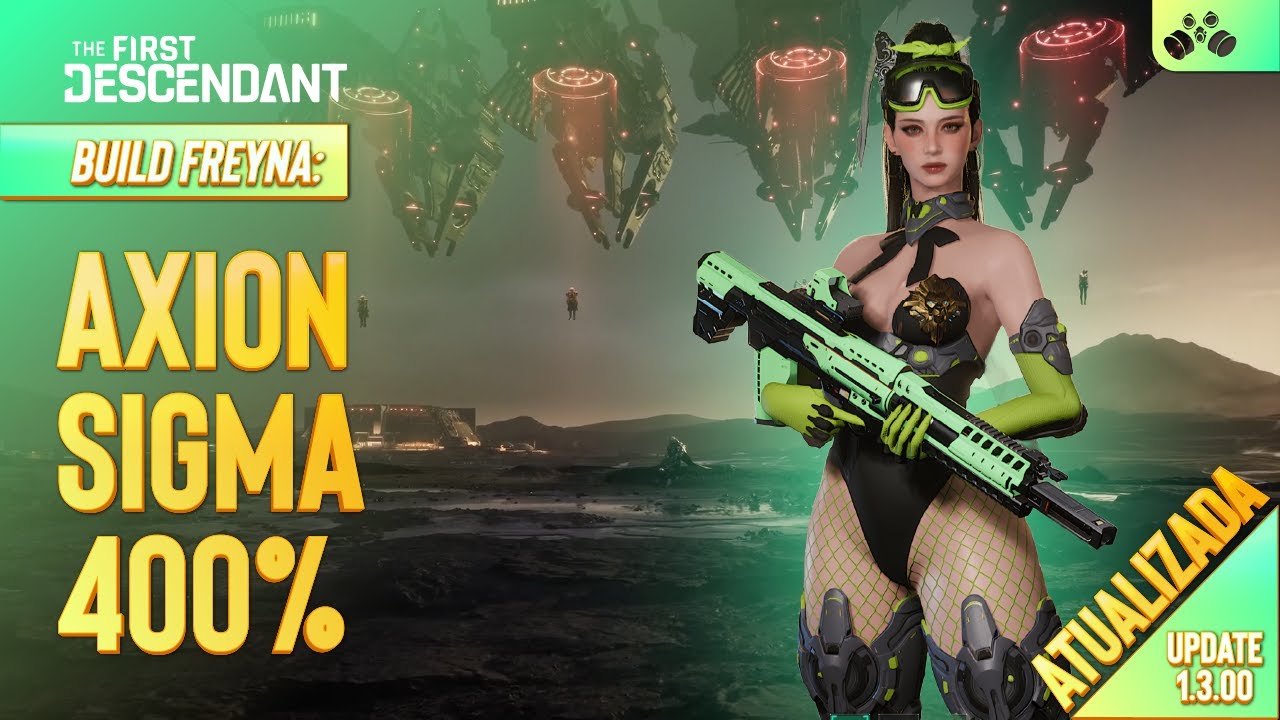 The First Descendant Build Freyna com Jardim Secreto para Axion: A Menina Veneno Ainda Mais Insana!