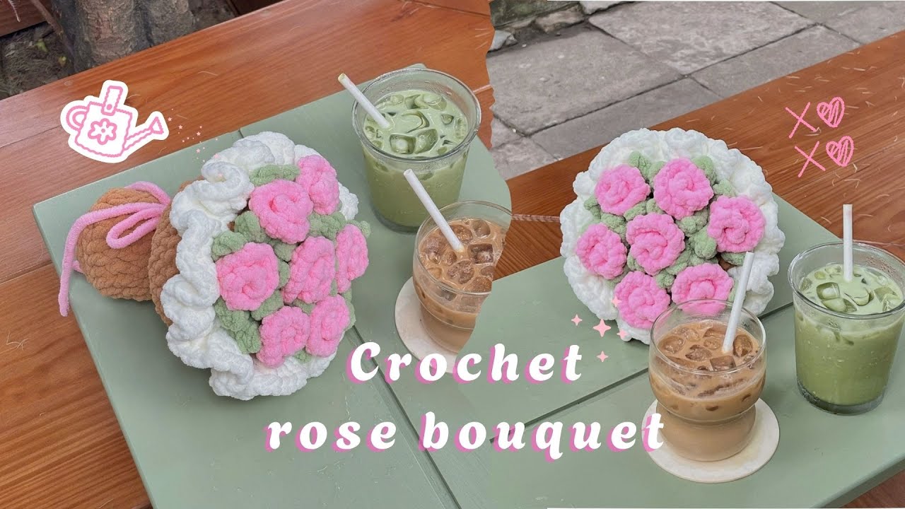 💐CROCHET ROSE BOUQUET | Hướng dẫn móc bó hoa hồng bằng len nhung đũa chi tiết
