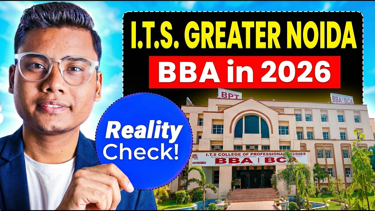 BBA at ITS Greater Noida&ndash; Worth It in 2026? 🤔 Full Reality Check | Fees, Placements, Pros & Cons