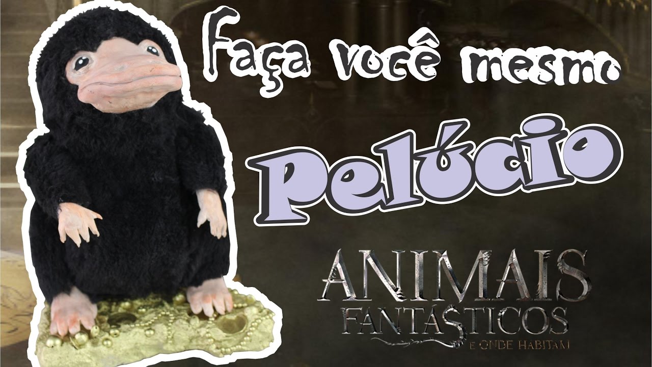 DIY: Pelúcio - Animais Fantásticos e Onde Habitam