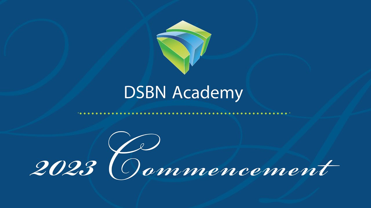 2023 DSBN Academy Grade 12 Graduation