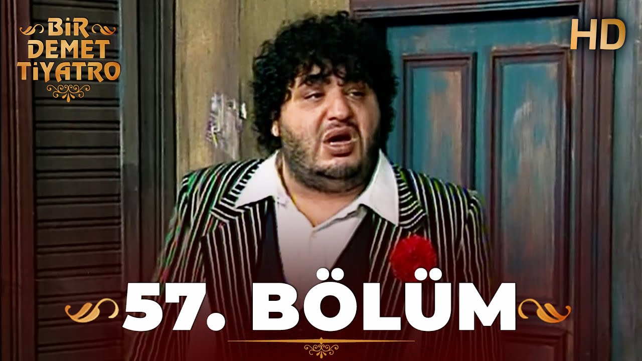Bir Demet Tiyatro 57. Bölüm Full HD (Restorasyonlu)