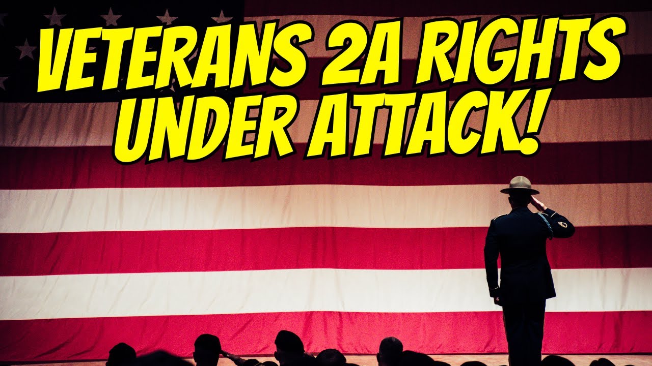 ATTENTION: Veterans' 2A Rights Under Attack! Act Now!
