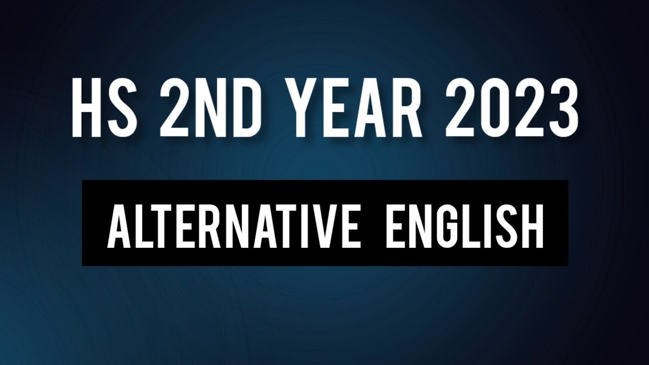 AHSEC HS Final Year 2023 Alternative English question paper | Class 12 Alternative English paper |